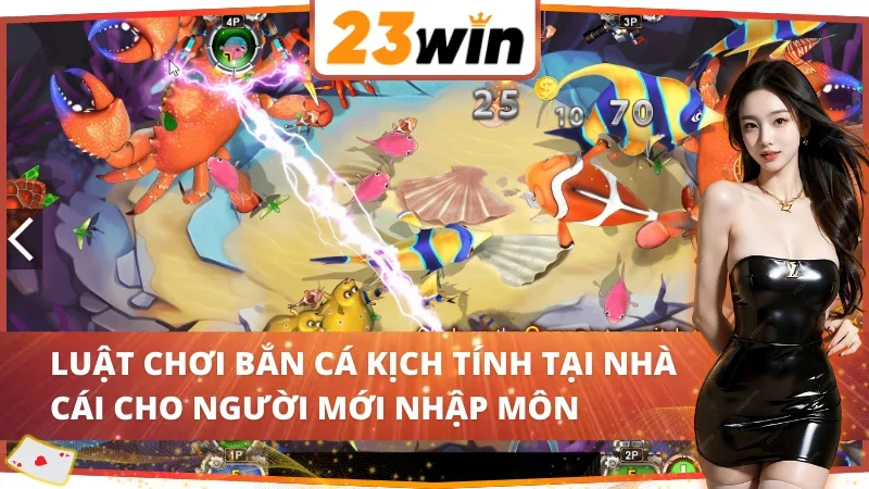 Thuộc lòng luật săn cá Happy Fishing 23WIN 